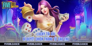 Lucky Tài Xỉu